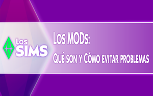 Mods: Qué Son Y Cómo Evitar Problemas